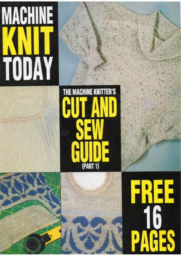 Machine Knit Today Magazine Cut And Sew Guide Part 1 Supplement text Machine Knit Today Magazine Cut And Sew Guide Part 1 Supplement text