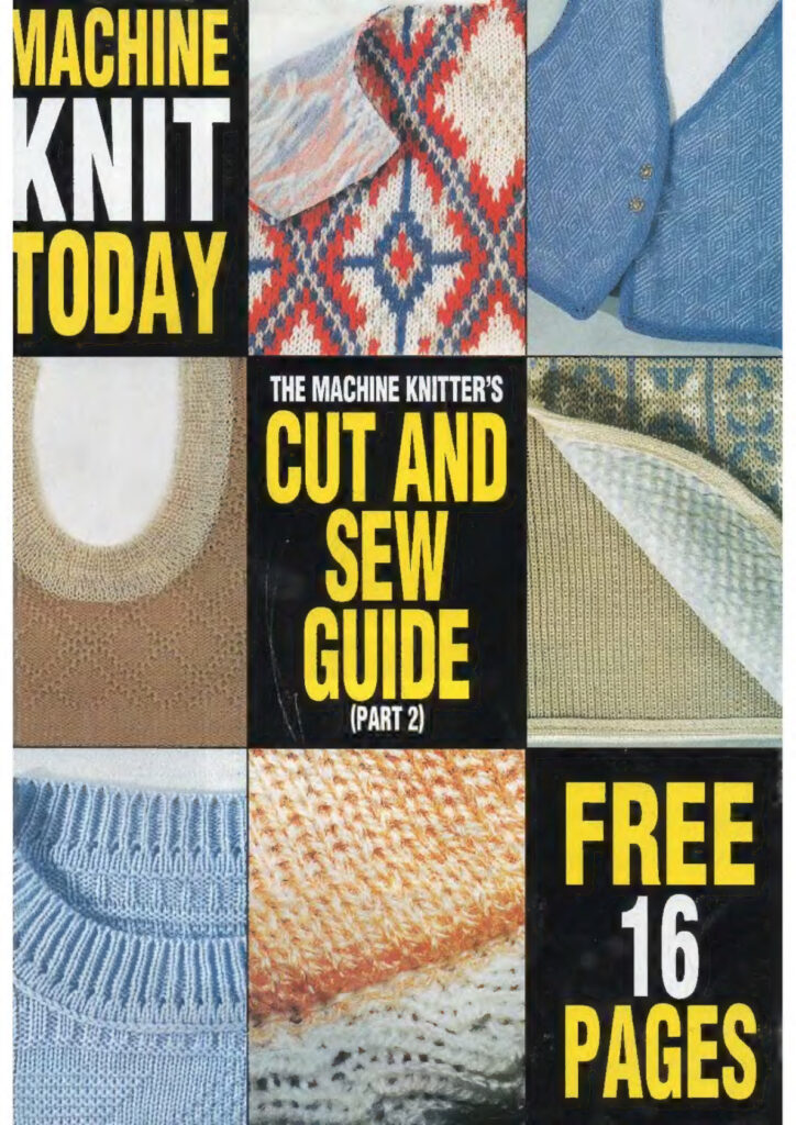 Machine Knit Today Magazine Cut And Sew Guide Part 2 Supplement text Machine Knit Today Magazine Cut And Sew Guide Part 2 Supplement text