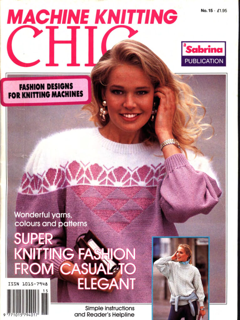 Machine Knitting Chic Magazine Issue 15 Machine Knitting Chic Magazine Issue 15